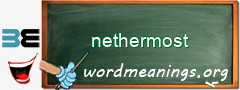 WordMeaning blackboard for nethermost